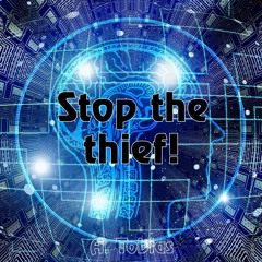Stop The Thief!