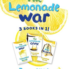 FREE EPUB 💚 The Lemonade War Three Books in One: The Lemonade War, The Lemonade Crim