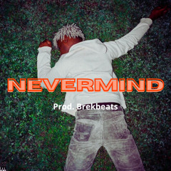 Nevermind (Ken Carson type beat x Osamason type beat)