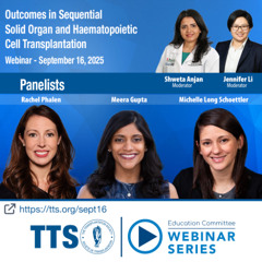 Episode 16:  Outcomes in Sequential Solid Organ and Haematopoietic Cell Transplantation