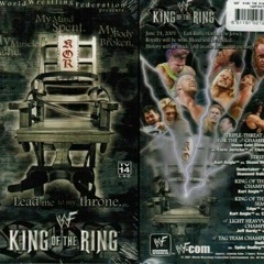 TNW44: WWF King of the Ring 2001 (The Tape Trader Diaries)