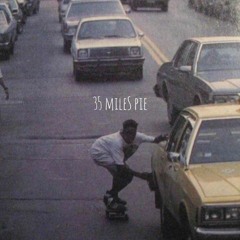 [35_mile_Pie]_interlude_eRic_evermore