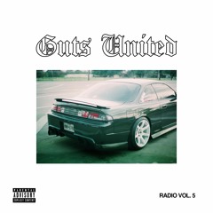 Guts United Radio Vol. 5
