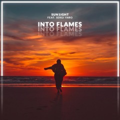 Into Flames (feat. Sergi Yaro)