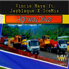 Highway Driver (feat. IceMix & Jayblaque)