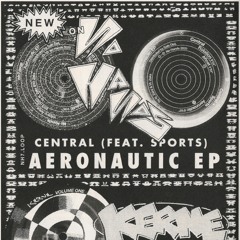 NH7.LOOP Previews - Central (feat. DJ Sports) -  Aeronautic EP