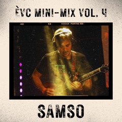 EVC Mini-Mix Vol. 4 - SAMSO