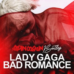 Lady Gaga - Bad Romance (Aydin Coskun Bootleg)