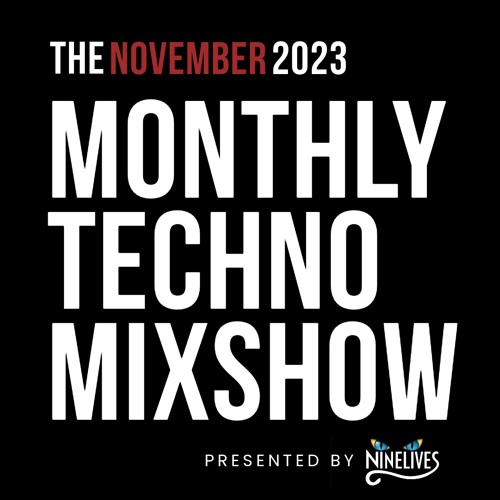 Monthly Techno Mixshow: November 2023 - 3 Star