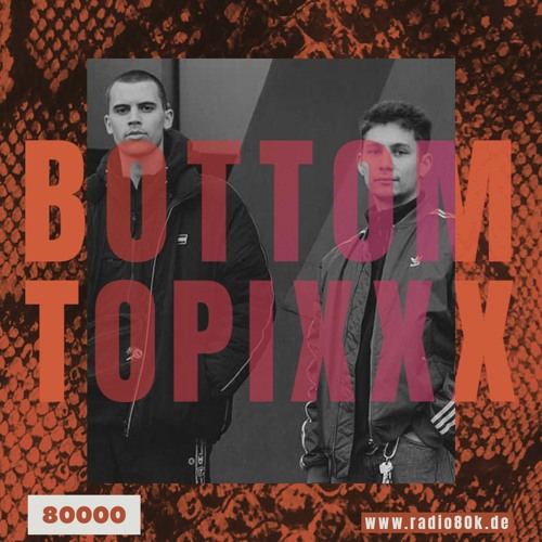 RADIO80K x BOTTOM TOPIXXX - Jango S & VSSL
