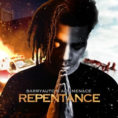 BarryAuto x Acf Menace - Repentance (prod. Lock)