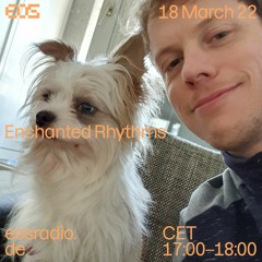 EOS Radio - Enchanted Rhythms // March 2022