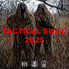 TACTICAL SWAG 2025
