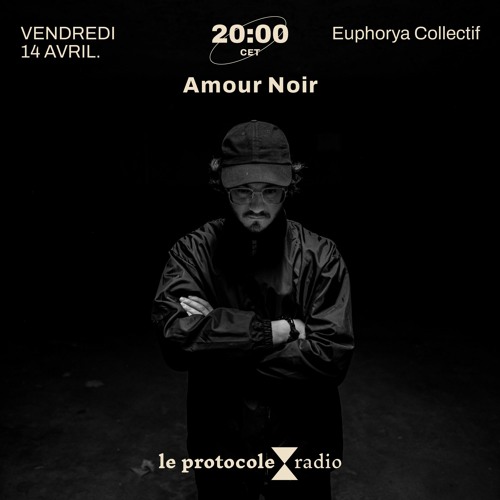 Euphorya Collectif • Amour Noir - 14.04.23