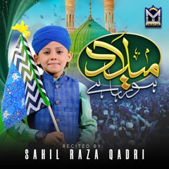 Milad Ho Raha Hai