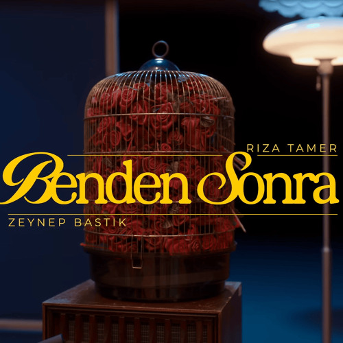 Rıza Tamer & Zeynep Bastık - Benden Sonra (Yossy & Davut Remix)