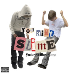 Jacks - You Aint Slime (MaxonMargiela) (FilthyGenes)