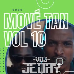 Mové Tan Vol 10 - Mix Trap - Mix Drill - by Dj Jeday - 971 - 972 - 973