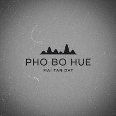 PHO BO HUE VOL3 - TDAT