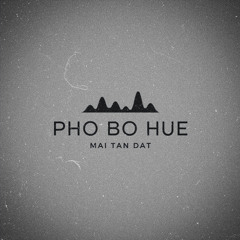 PHO BO HUE VOL3 - TDAT