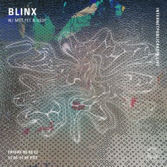 Blinx w/ mos fet & usof [Internet Public Radio Sept 2022]