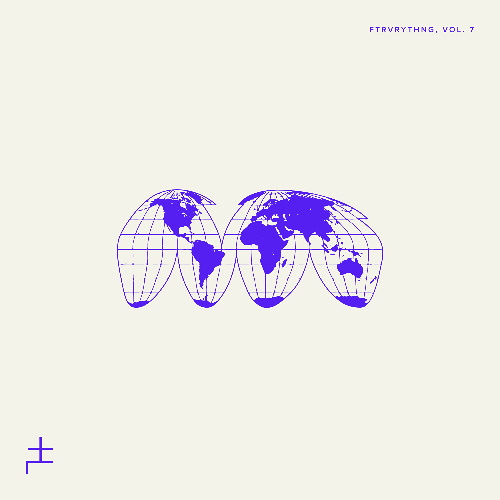 FTRVRYTHNG Vol. 7 [FE043]