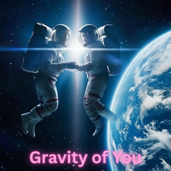 Gravity of You (Violin Version)