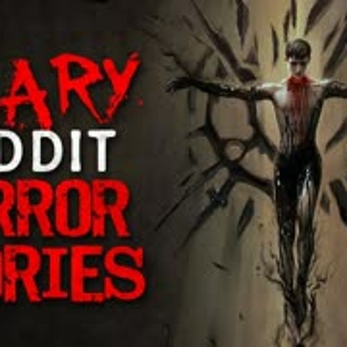 5 TERRIFYING r/Nosleep Reddit Horror Stories to distract you from the bad things on social media