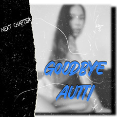 Goodbye