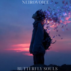 NeiroVoice - Butterfly souls