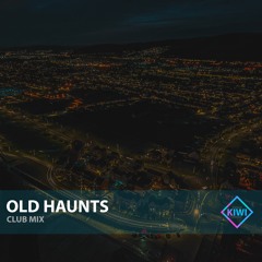 Old Haunts - [CLIP]