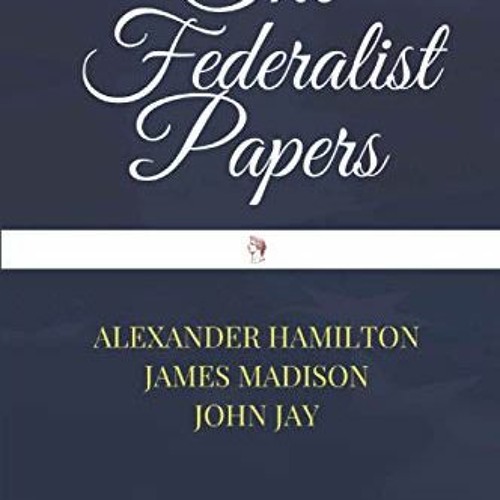 Alexander hamilton james madison john jay top