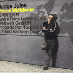 Proven Worlwide Mixed By Judge jules - Proven Worldwide