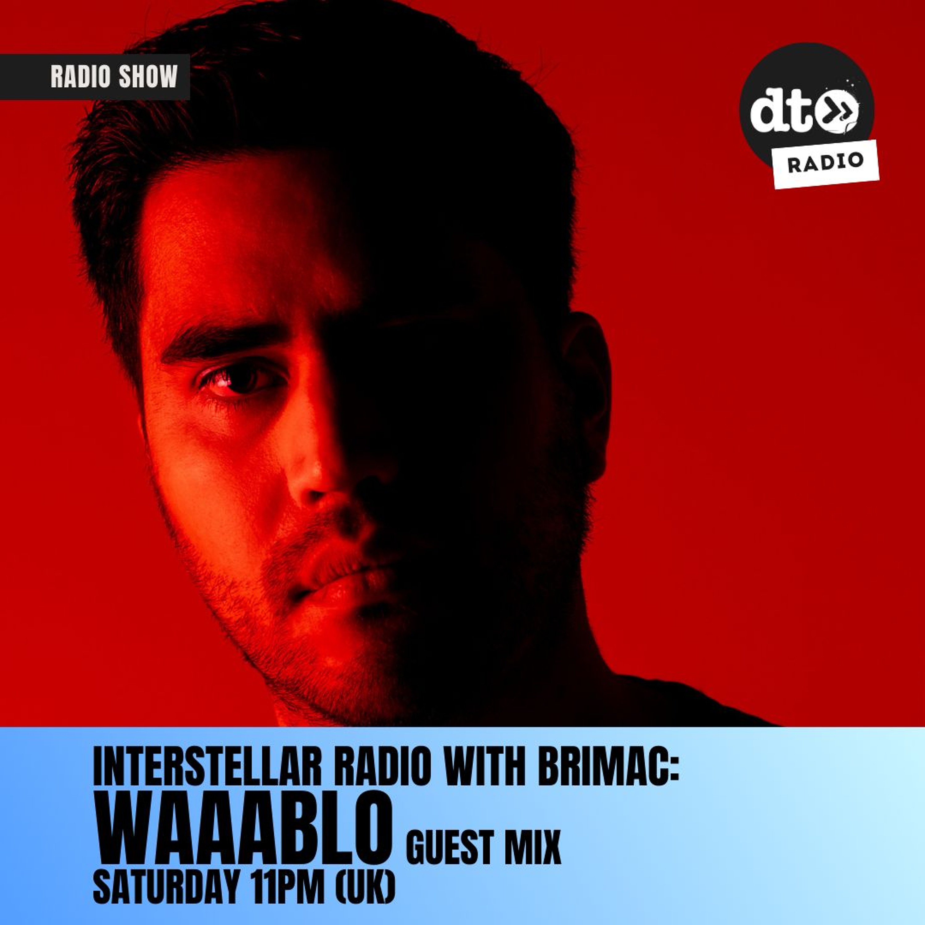 Interstellar Radio w. Brimac - Episode 031 (Waaablo Guest Mix)