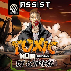 TOXIC EVENTS - ASSIST DJ CONTEST