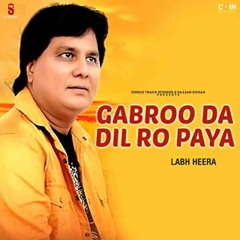 Gabroo Da Dil Ro Paya