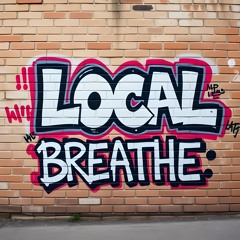 LOCAL - BREATHE (1k FREEBIE)