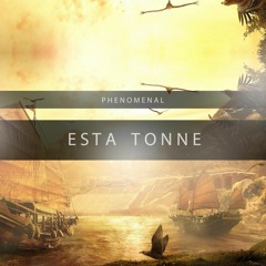 Phenomenal - Esta Tonne (Preview) [Free DL]