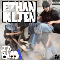 Bloo - Ethan Klien PROD. Zanthite