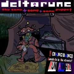[DEMO] ‼️ (BANG BANG) - Gunshots in the streets? RUN AND HIDE! - [Deltarune: TS+S+SP]
