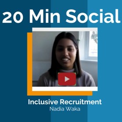 Inclusive Recruitment - IHSCM Social Care Masterclass with Nadia Waka