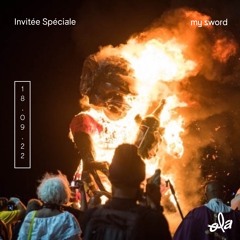 Invitée Spéciale • my sword