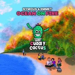 NYMOUS & EMMET - Ocean On Fire