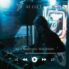 A1 Cult Lab Podcast #24 | Mariana Machado
