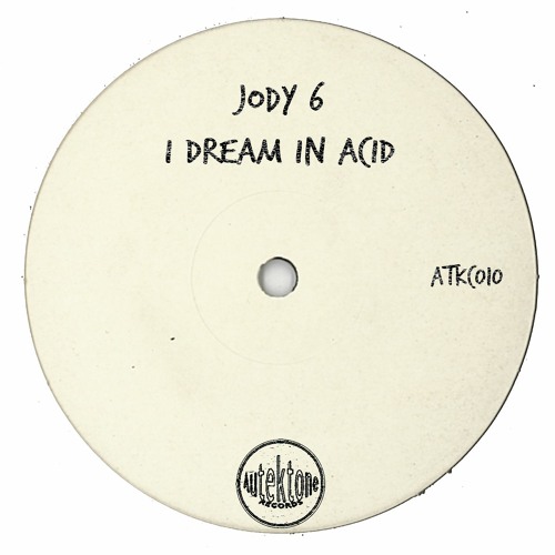 Jody 6 "I Dream In Acid" (Original Mix)(Preview)(Taken from Tektones #10)(Out Now)