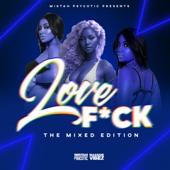 105 - Love Fxck [Mixed Edition]