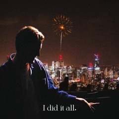 Did it all