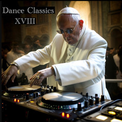Dance Classics XVIII ( Sexual Healing )