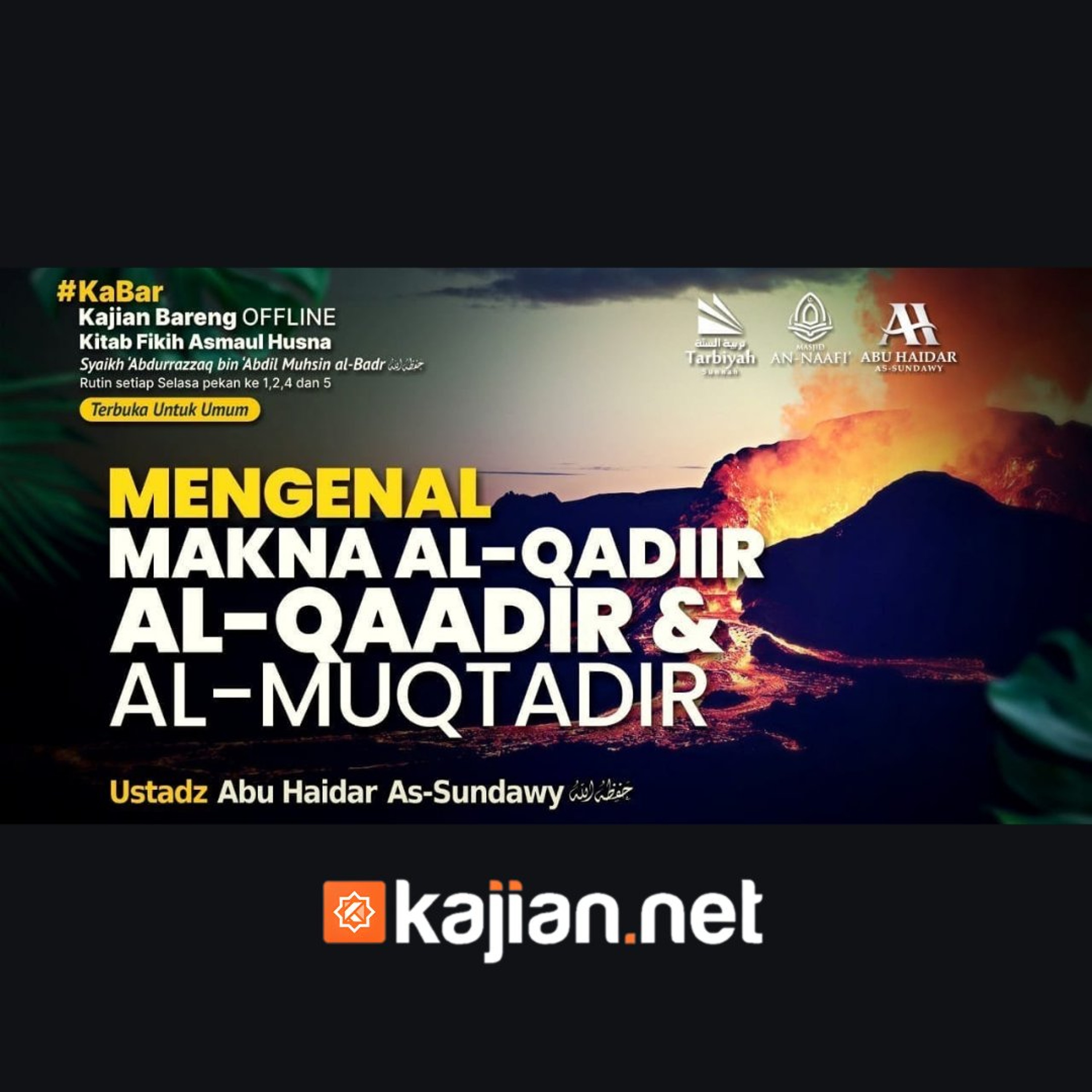 Mengenal Makna Al-Qadiir, Al-Qaadir & Al-Muqtadir (Fiqih Asmaul Husna) #40a - Ustadz Abu Haidar As-Sundawy حفظه الله episode artwork