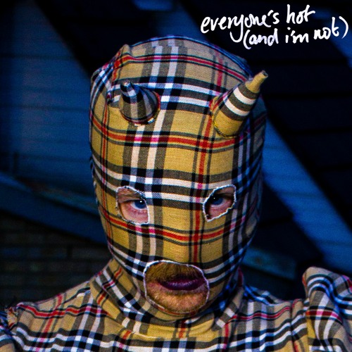 Everyone's Hot (And I'm Not) [Radio Edit]